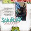 "Saturday Snuggles" digital scrapbooking layout by AFT Designs - Amanda Fraijo-Tobin @ ScrapGirls.com