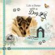 Love My Dog by Karen Schulz Digital Scrapbook Layout 07