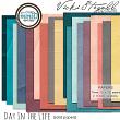 Digital Scrapbook Papers Day In The Life @ Oscraps by Vicki Stegall Designs