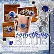 "Something Blue" #digitalscrapbooking layout by AFT Designs - Amanda Fraijo-Tobin