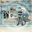 "You can do anything" #digitalscrapbooking layout by AFT Designs - Amanda Fraijo-Tobin