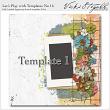 Let's Play w/ Templates and Papers no. 16 Digital Scrapbooking sketch templates by Vicki Stegall no 1