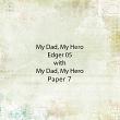 digital scrapbook edger sample 01 My Dad My Hero by Karen Schulz