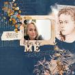 Digital scrapbook layout by Lynn Grieveson using the 'Rather Be Me' collection