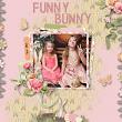 Just Bunny Fun by ADB Designs Digital Art Layout by Dana