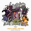 I Put A Spell On You Collection With Options by A Whimsical Adventure at Oscraps