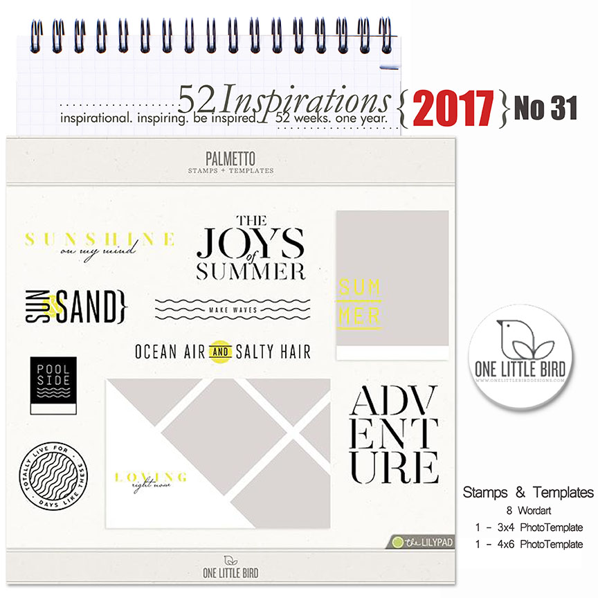 52 Inspirations 2017 No 31 Palmetto Templates by One Little Bird