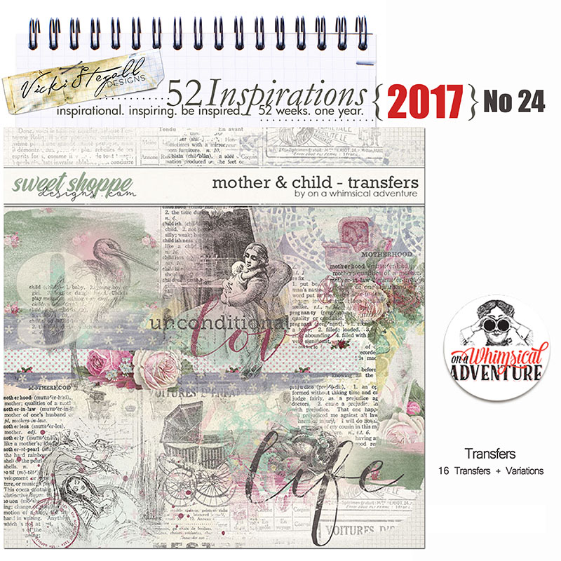 52 Inspirations 2017 No 24 Mother and Child Transfers by OAWA