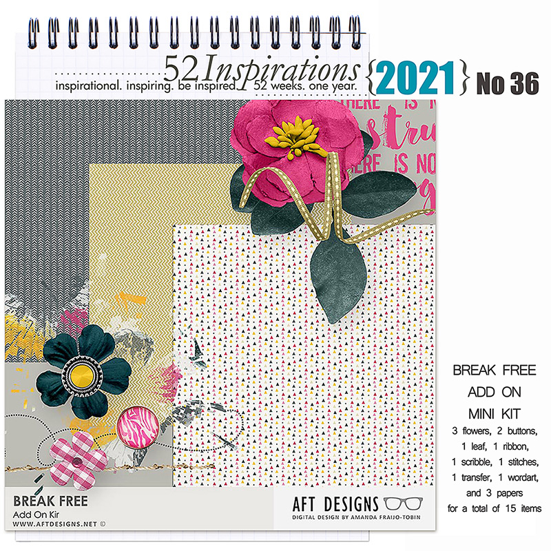 52 Inspirations 2021 No 36 Break Free Add On by AFT Designs
