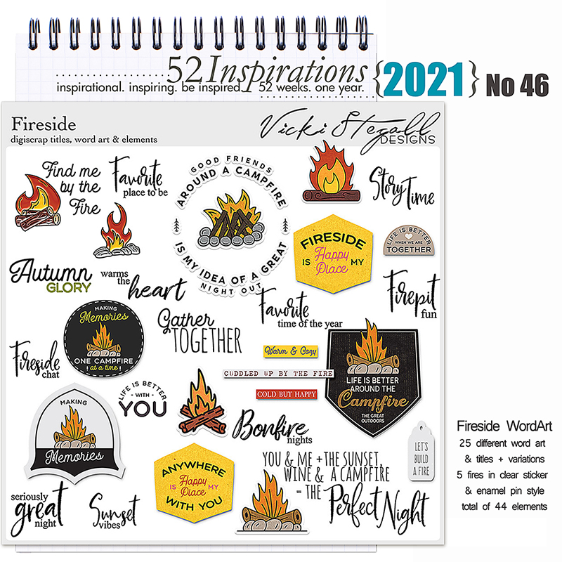 52 Inspirations 2021 No 46 Fireside Word Art by Vicki Stegall