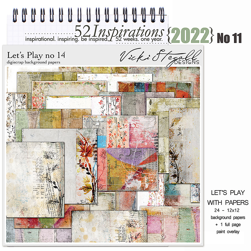 52 Inspirations 2022 No 11 Let's Play 14 Scrapbook Papers by Vicki Stegall