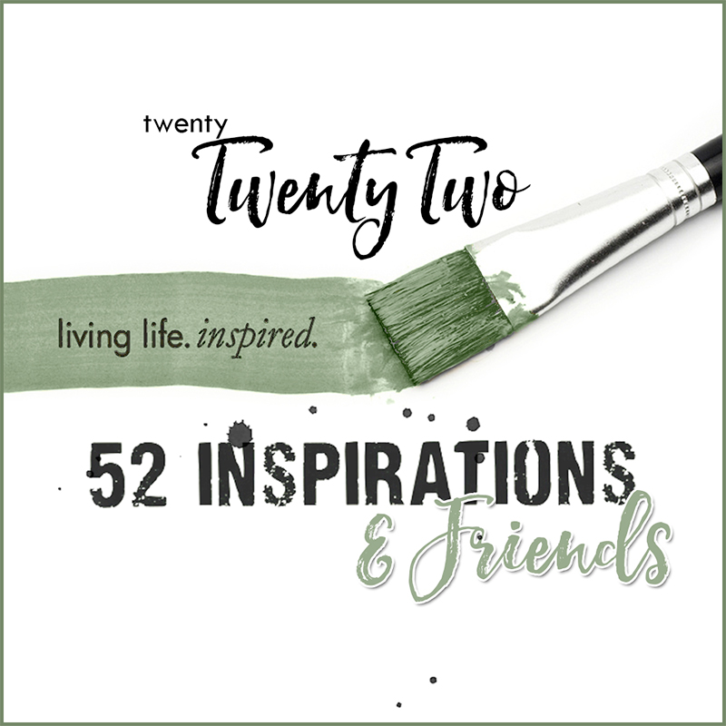 52 and Friends for 52 Inspirations 2022 SUBSCRIPTION