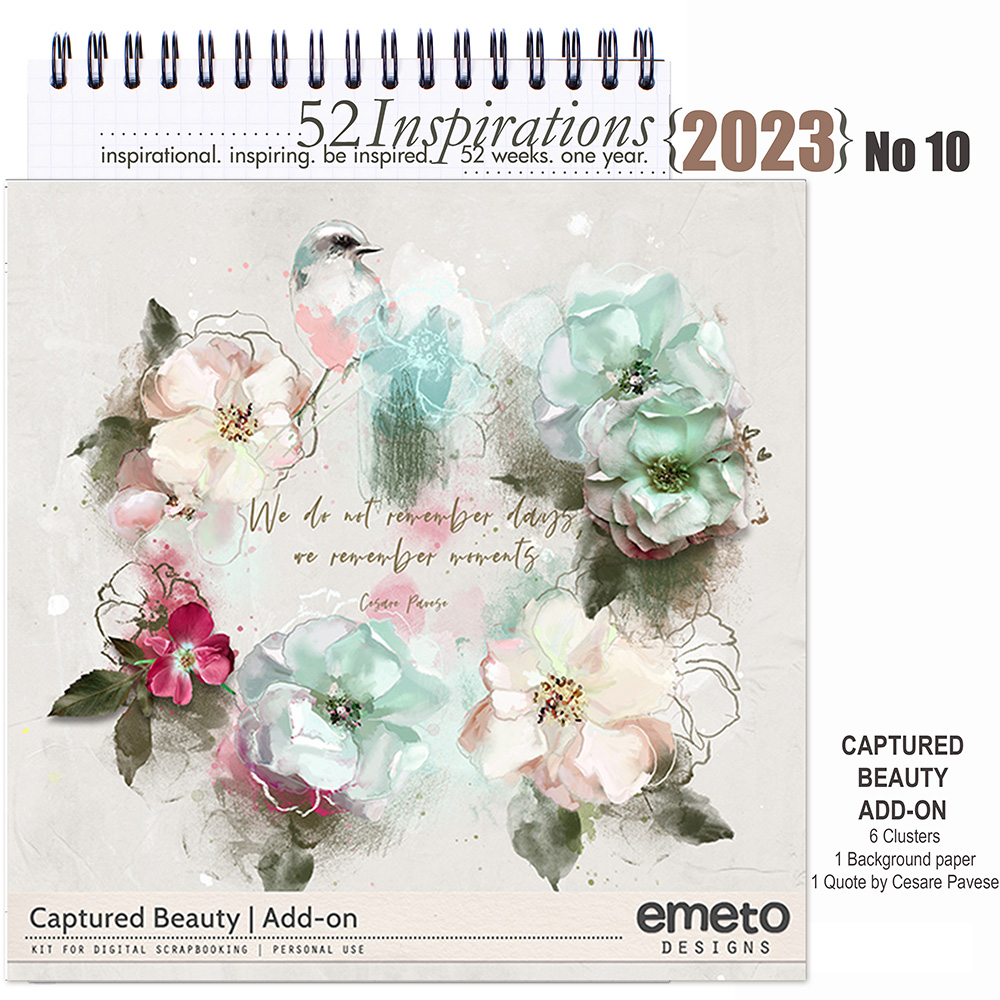 52 Inspirations 2023 no 10 Captured Beauty Add On by emeto designs