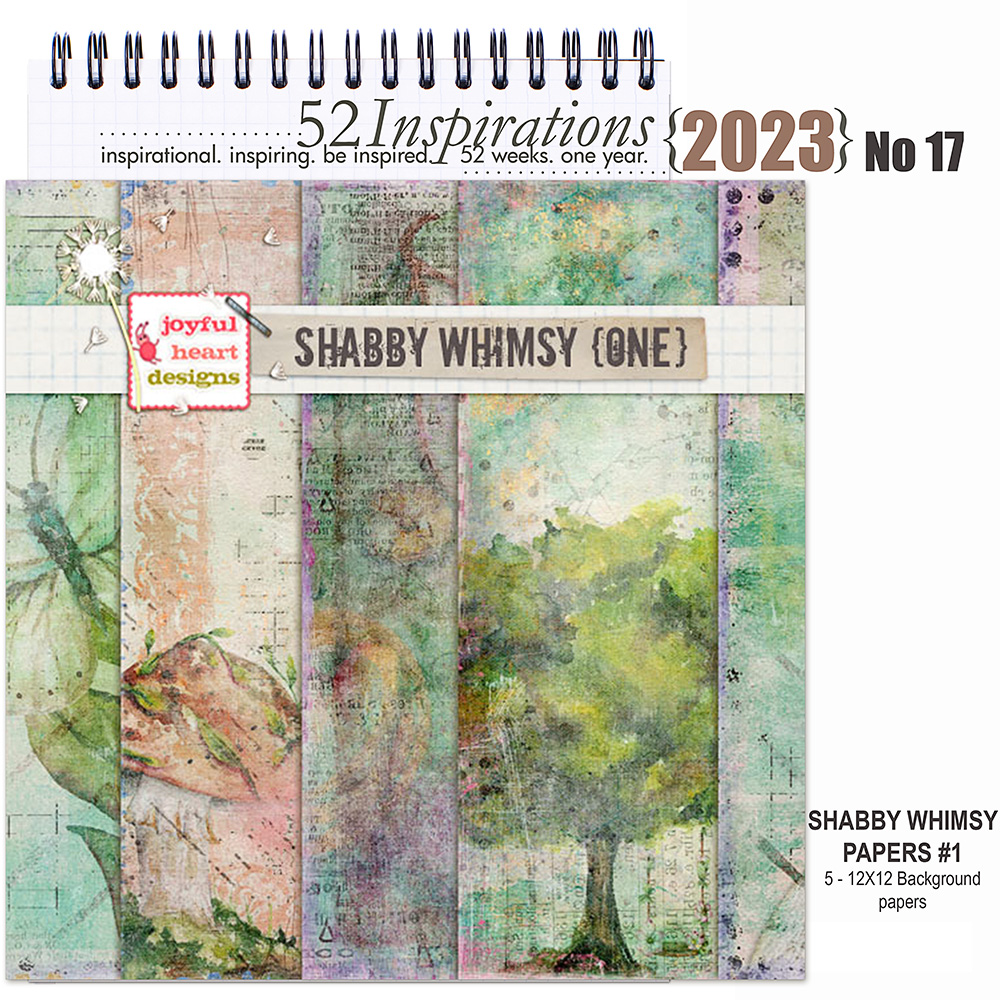 52 Inspirations 2023 No 17 Shabby Whimsy One Digiscrap Papers by Joyful Heart Design