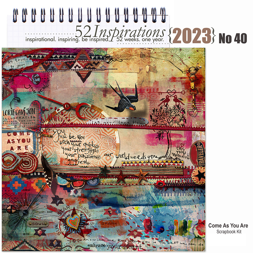 52 Inspirations 2023 No 40 Come As You Are Kit by Lorie Davison