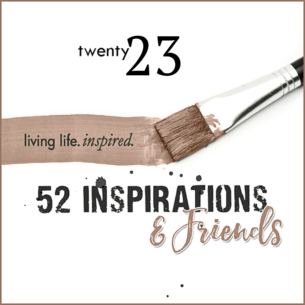 52 and Friends for 52 Inspirations 2023 SUBSCRIPTION
