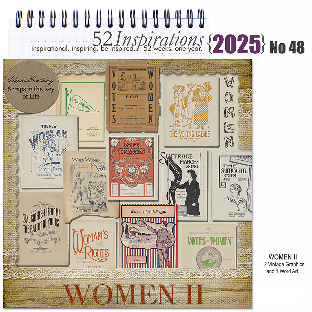 52 Inspirations 2025 No 48 Women II by Idgie's Heartsong