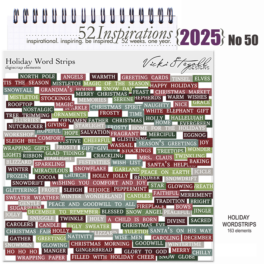 52 Inspirations 2025 No 50 Holiday Word Strips by Vicki Stegall