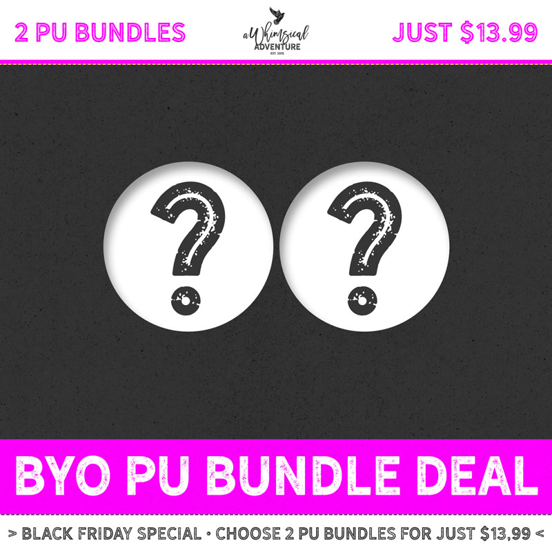 Build Your Own PU Bundle Pack Deal 