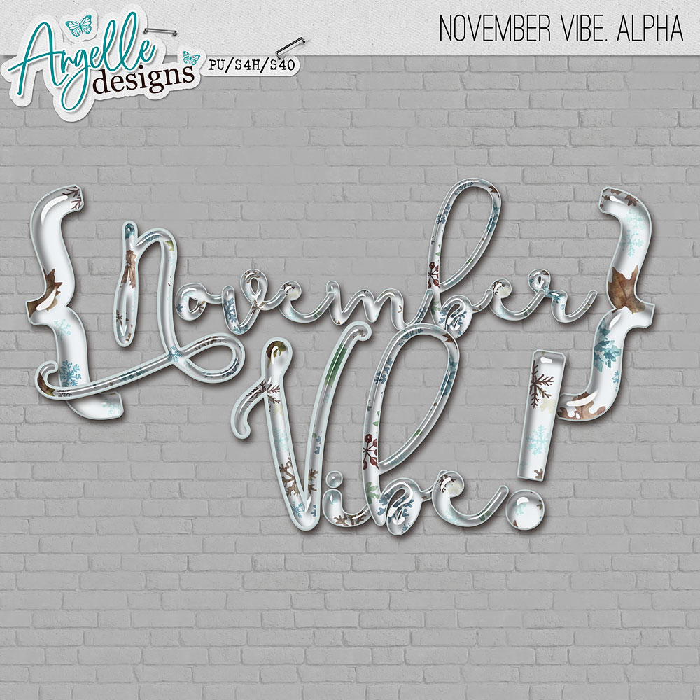 November Vibe Alpha by Angelle Designs