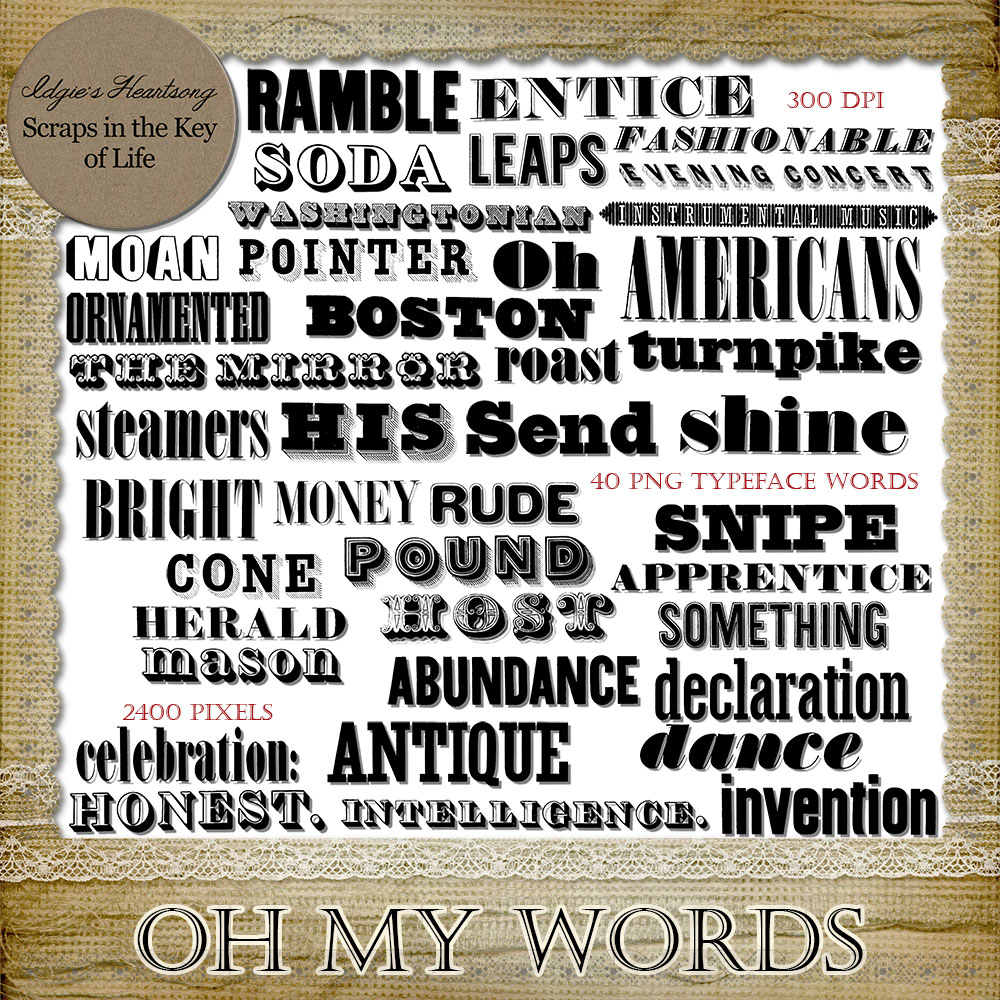 OH MY WORDS - 40 PNG Typeface Words by Idgie's Heartsong