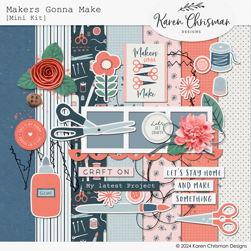 Makers Gonna Make Mini Kit by Karen Chrisman