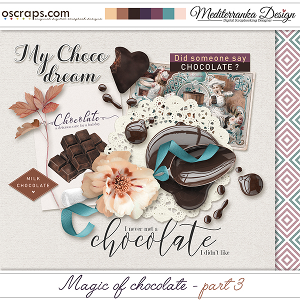 Magic of chocolate - part 3 (Mini kit) 