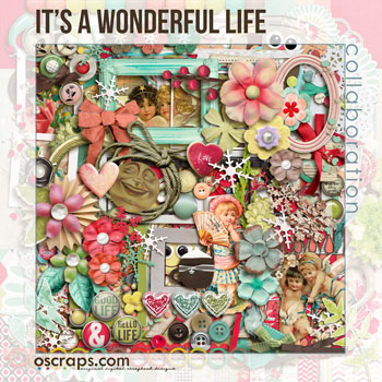 It's A Wonderful Life - Oscraps Collaborative Kit