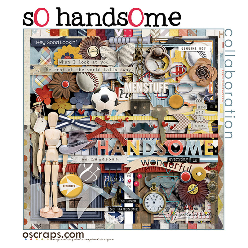 So Handsome - An Oscraps 2014 Collaboration