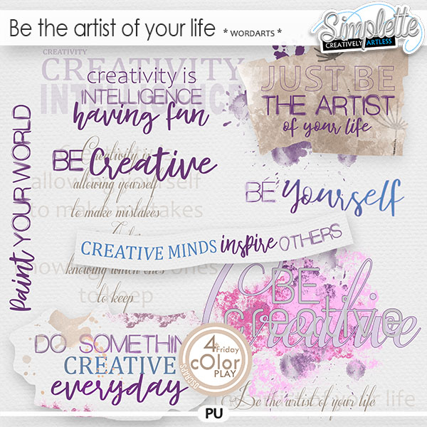 Be the artist of your life (wordarts) by Simplette Be the artist of your life (wordarts) by Simplette