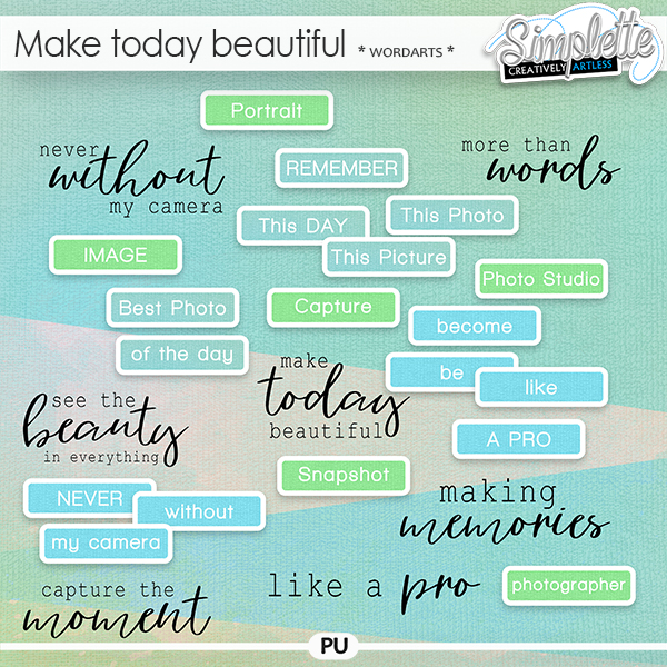 Make today beautiful (wordarts) by Simplette