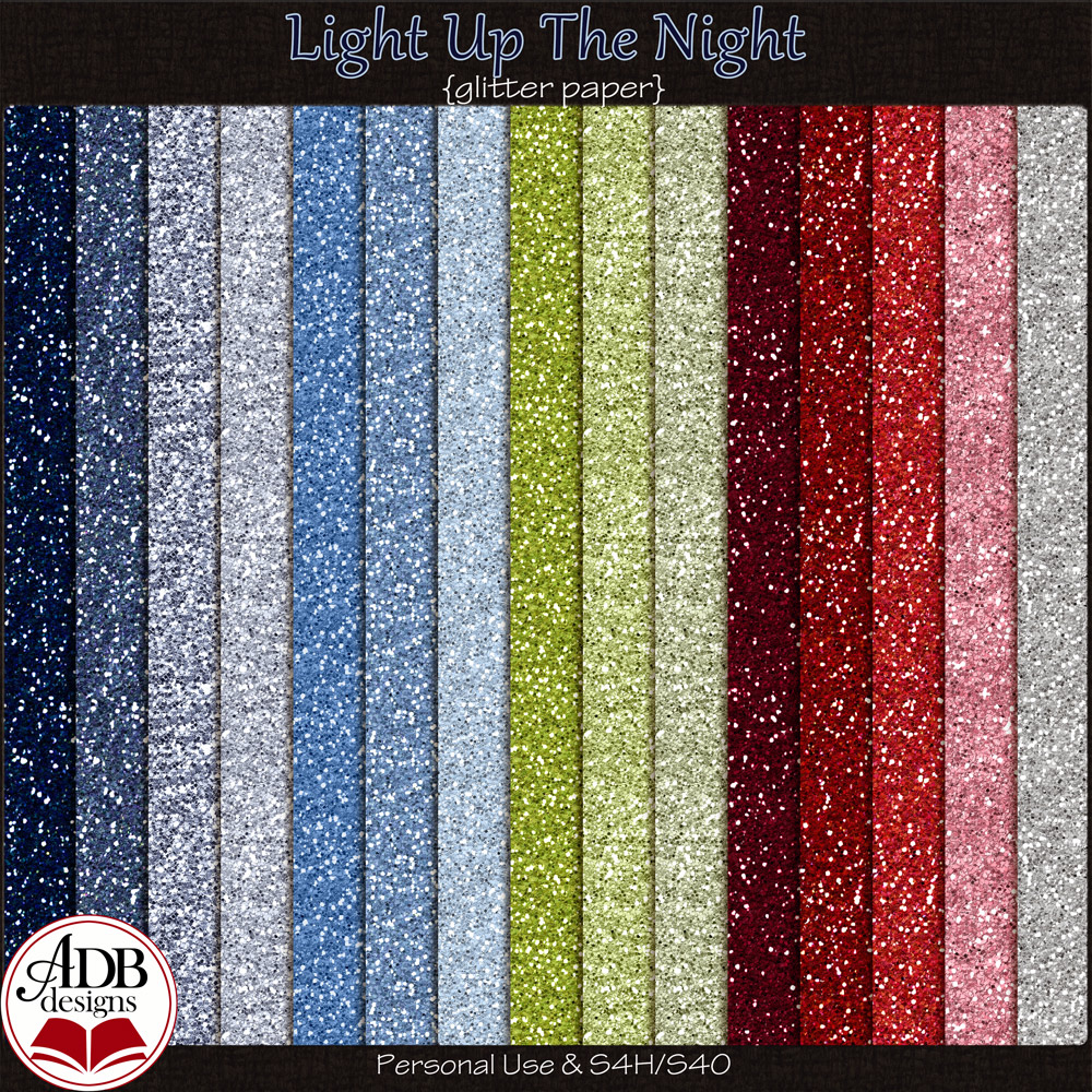 Light Up The Night Glitter Papers & Styles by ADB Designs