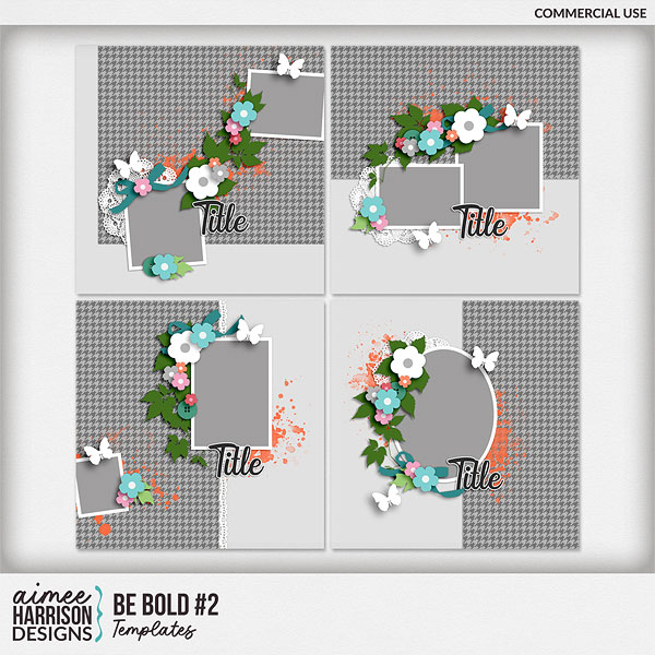 Be Bold #2 Templates by Aimee Harrison
