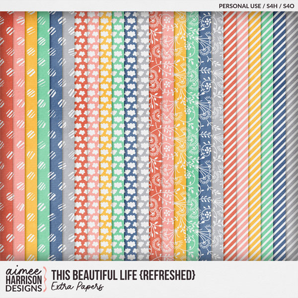 This Beautiful Life {refreshed} Extra Papers by Aimee Harrison