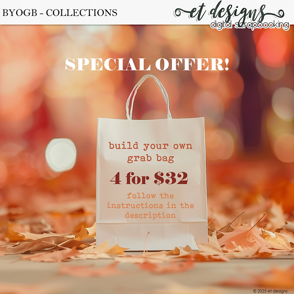 BYOGB 4 for $32 { Collections }  by et designs - Black Friday