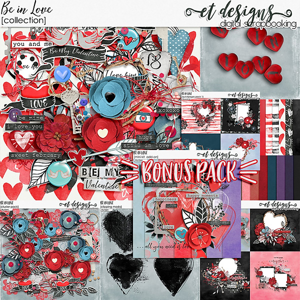 Be in Love Collection & Free BONUS by et designs