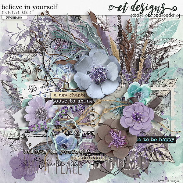 Believe in Yourself Kit by et designs