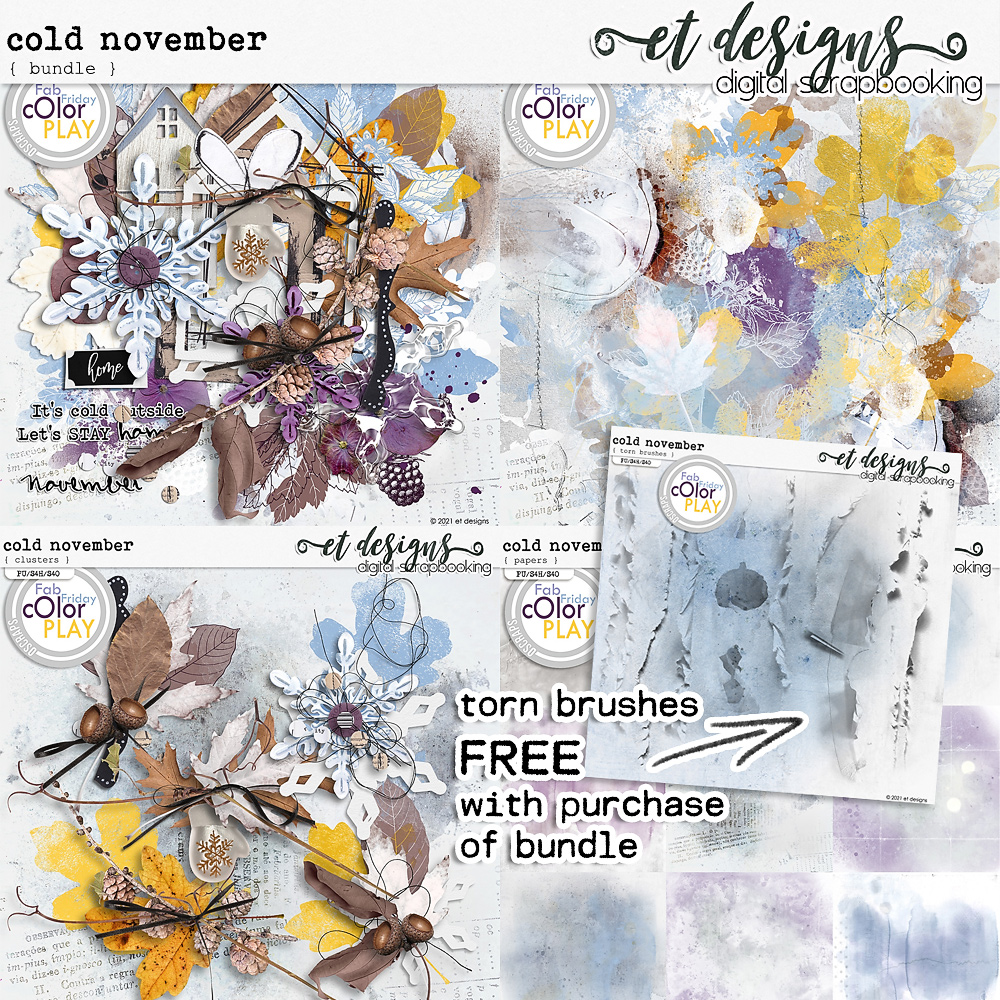 Cold November Bundle PLUS FREE Torn Brushes by et designs 