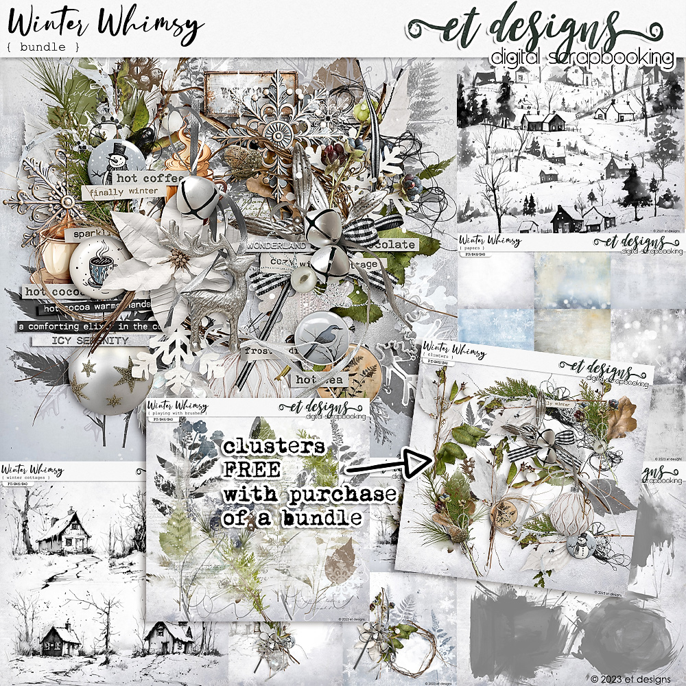 Winter Whimsy Bundle plus FREE Clusters by et designs