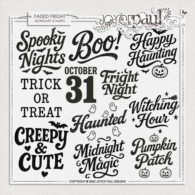 Faded Fright - Wordart Stamps by Joyce Paul Faded Fright - Wordart Stamps by Joyce Paul
