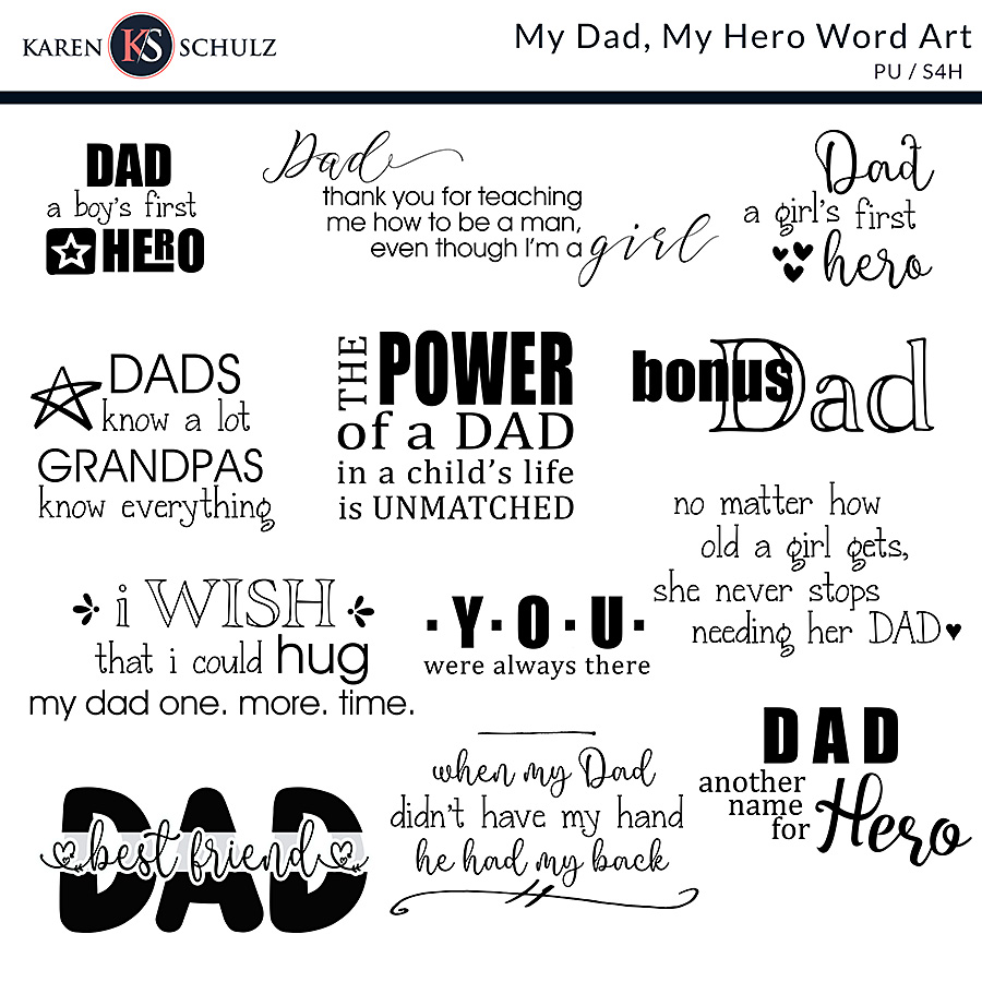 Digital Scrapbook Pack | My Dad, My Hero Word Art by Karen Schulz Designs |  Oscraps