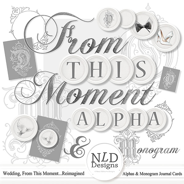 Wedding,From This Moment...Alpha By NLD Designs
