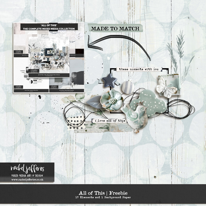 All of This | Digital Scrapbooking Freebie Mini by Rachel Jefferies