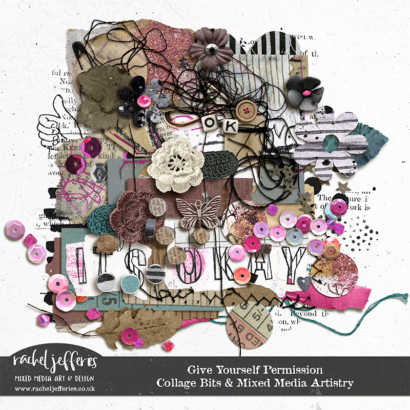 Give Yourself Permission | Collage Bits & Mixed Media Artistry by Rachel Jefferies