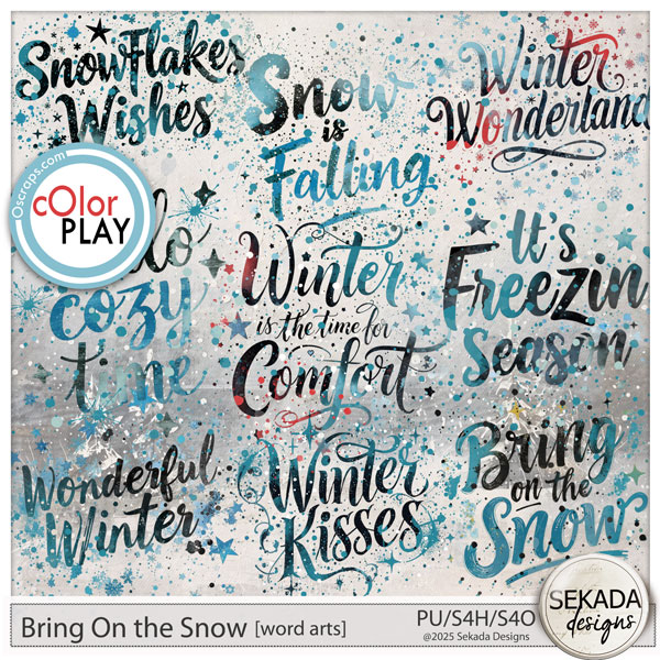 Bring on the Snow Word Arts by Sekada Designs