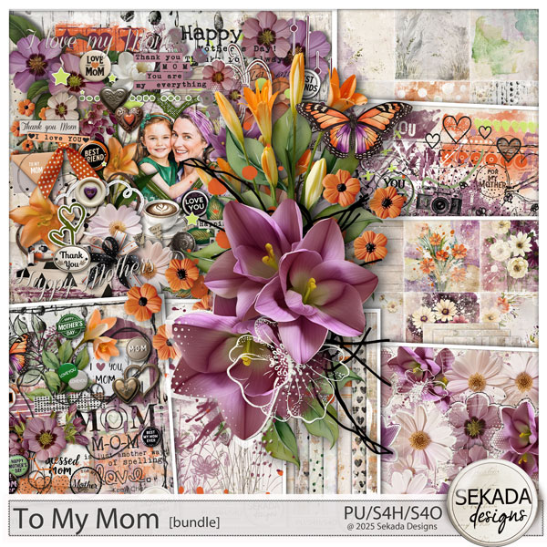 To My Mom Bundle by Sekada Designs  