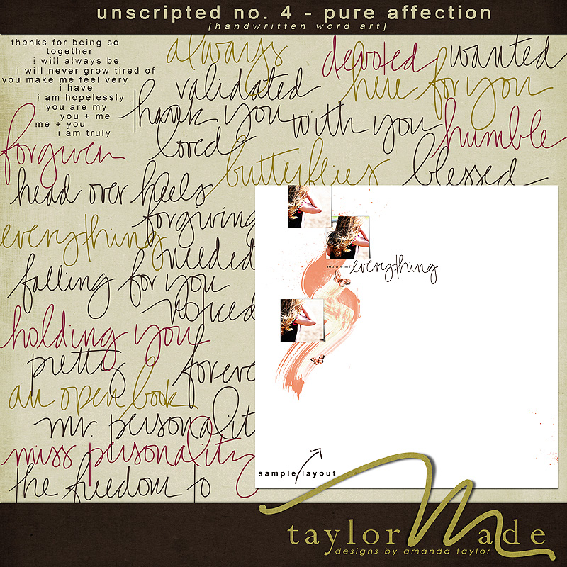 Unscripted No 4 - Pure Affection