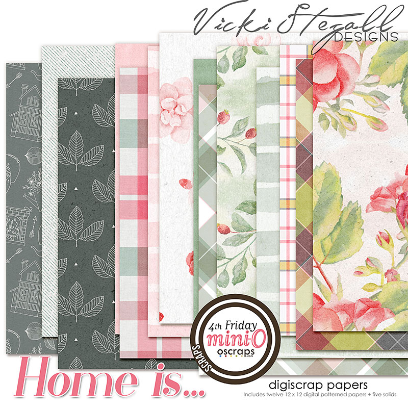 Home is patterned Scrapbook Papers by Vicki Stegall