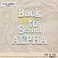 Back To School Alpha