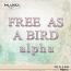 Free As A Bird Alpha